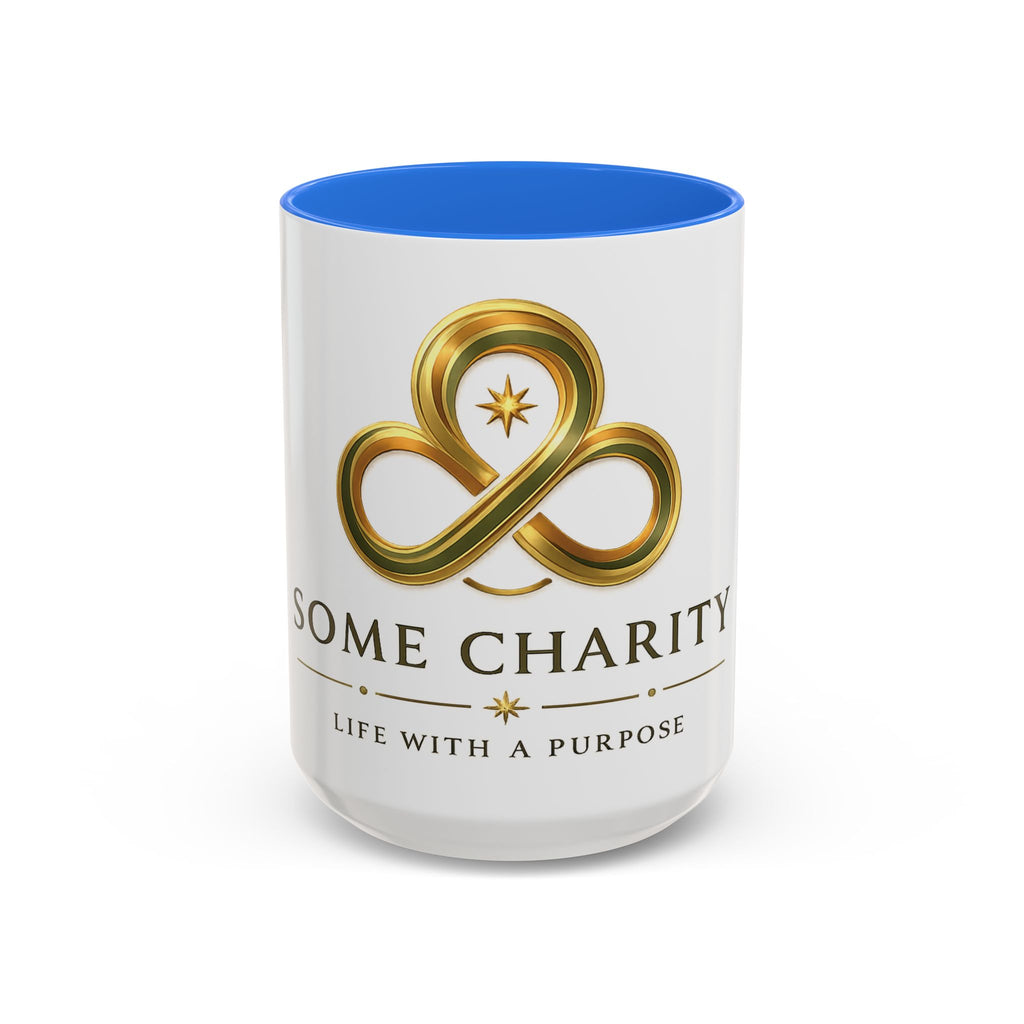 Charity Logo Coffee Mug (11oz/15oz) — 'Some Charity' Life With a Purpose