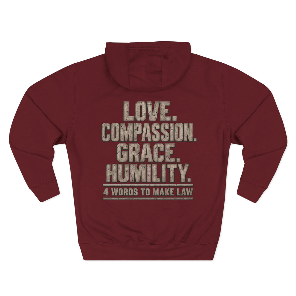 Love. Compassion. Grace. Humility. Hoodie