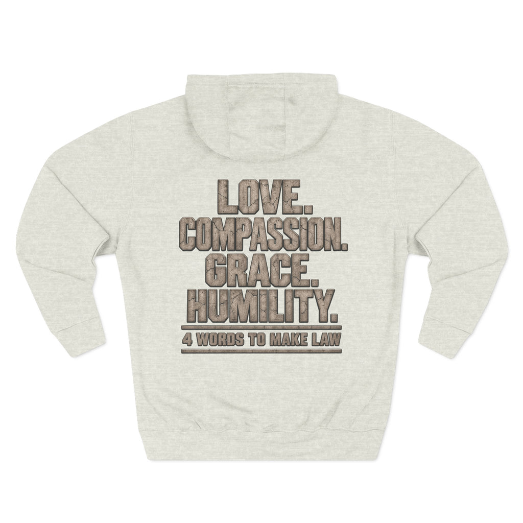 Love. Compassion. Grace. Humility. Hoodie