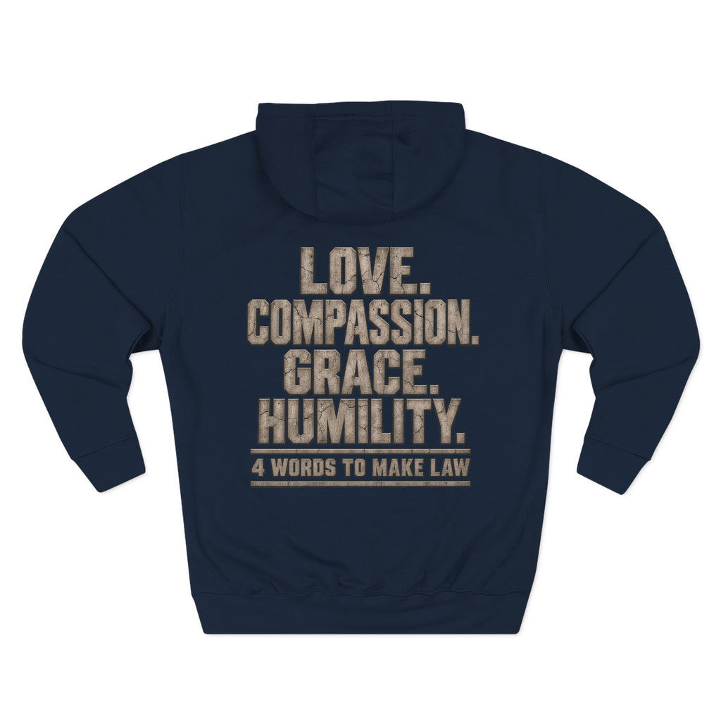 Love. Compassion. Grace. Humility. Hoodie