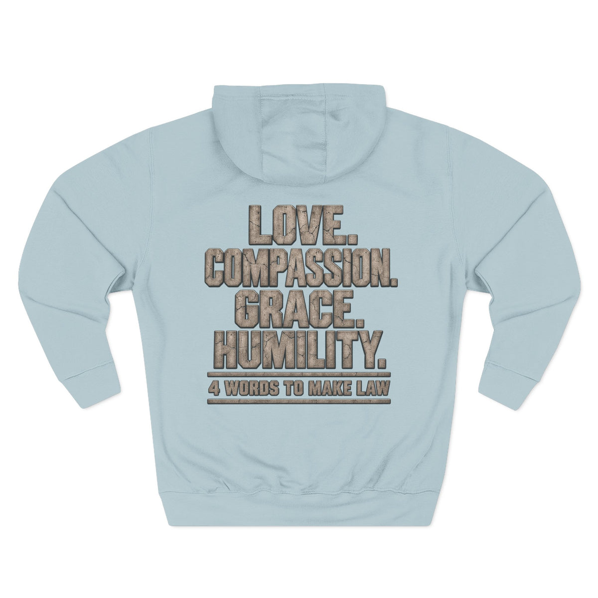 Love. Compassion. Grace. Humility. Hoodie