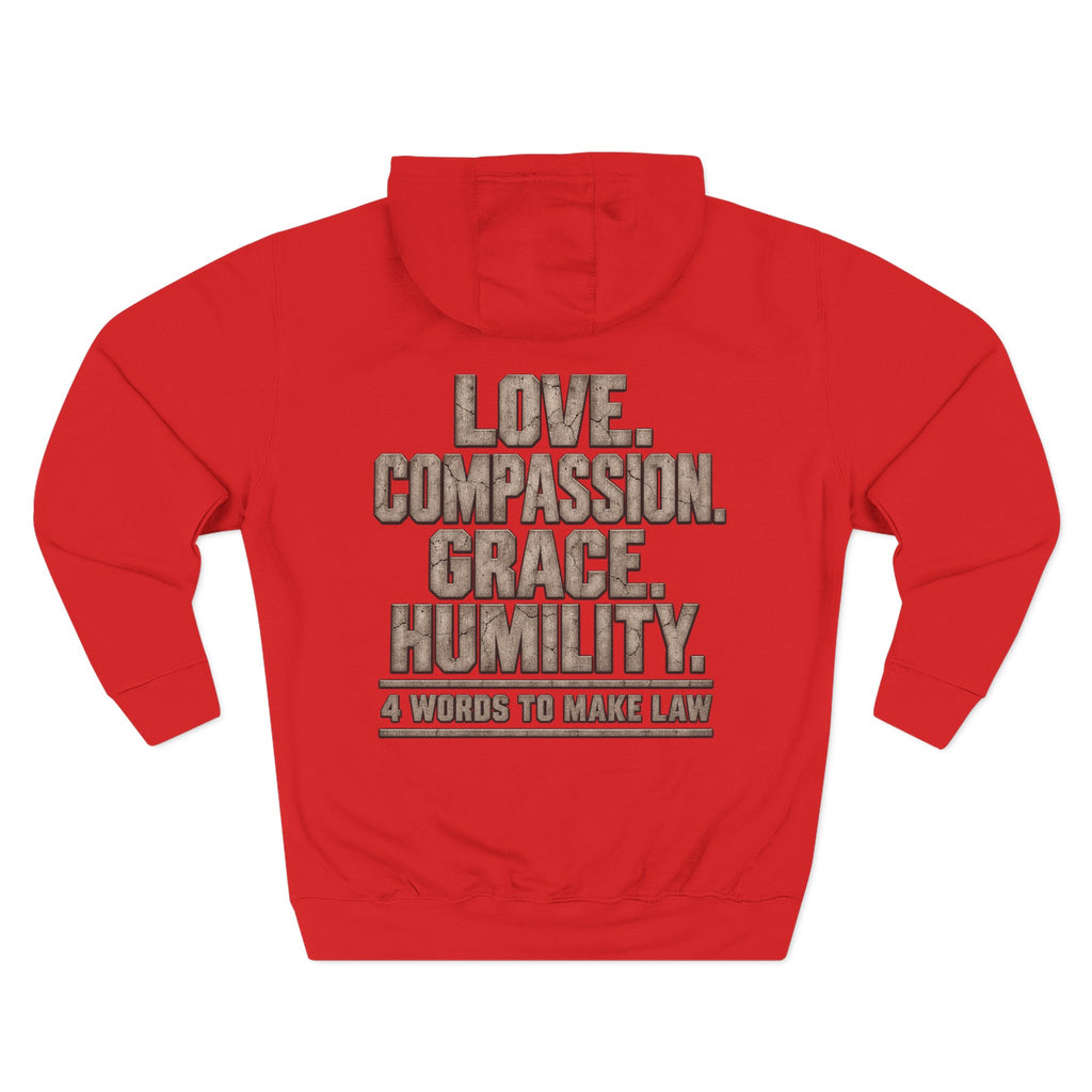 Love. Compassion. Grace. Humility. Hoodie