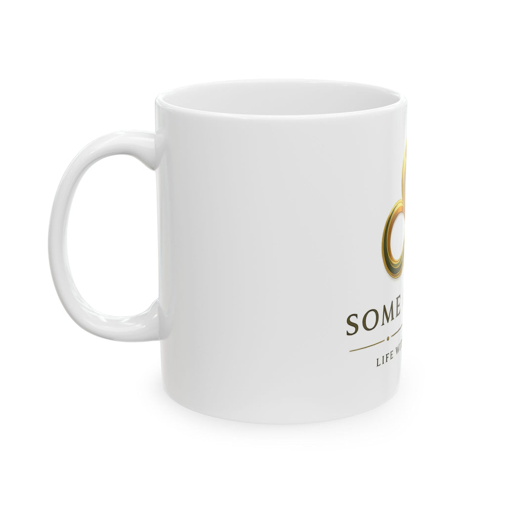 Some Charity Ceramic Mug — 'Life With a Purpose' Inspirational Coffee Cup
