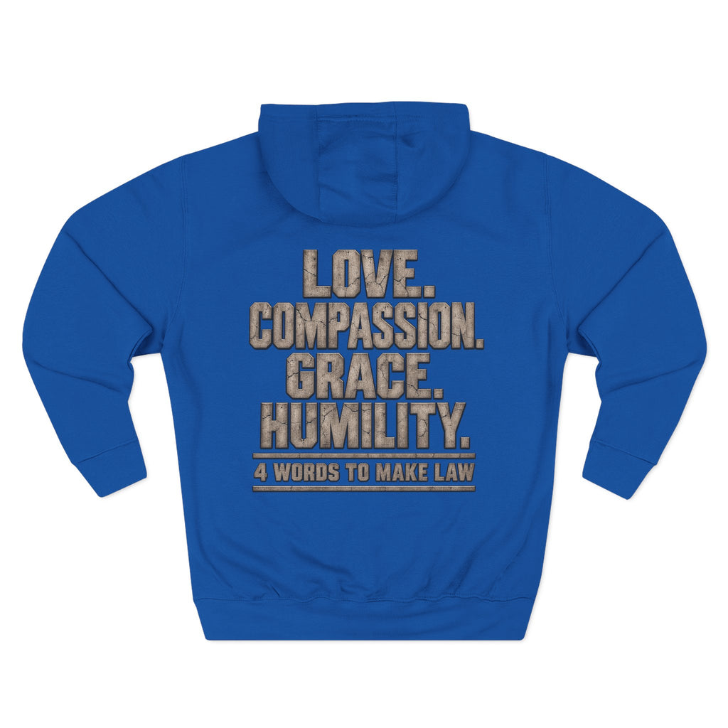 Love. Compassion. Grace. Humility. Hoodie