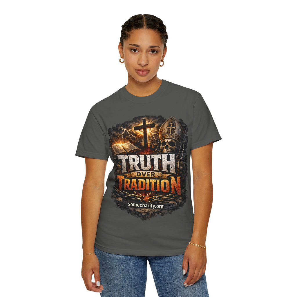 Truth Over Tradition T-Shirt — Christian Cross Faith Tee (somecharity.org)