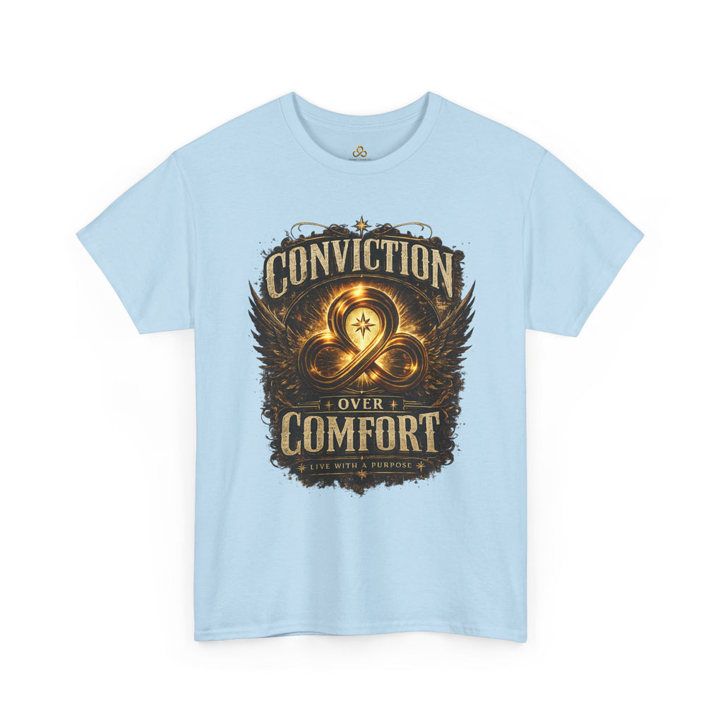 Conviction Over Comfort Graphic Tee — Inspirational Faith & Courage Shirt