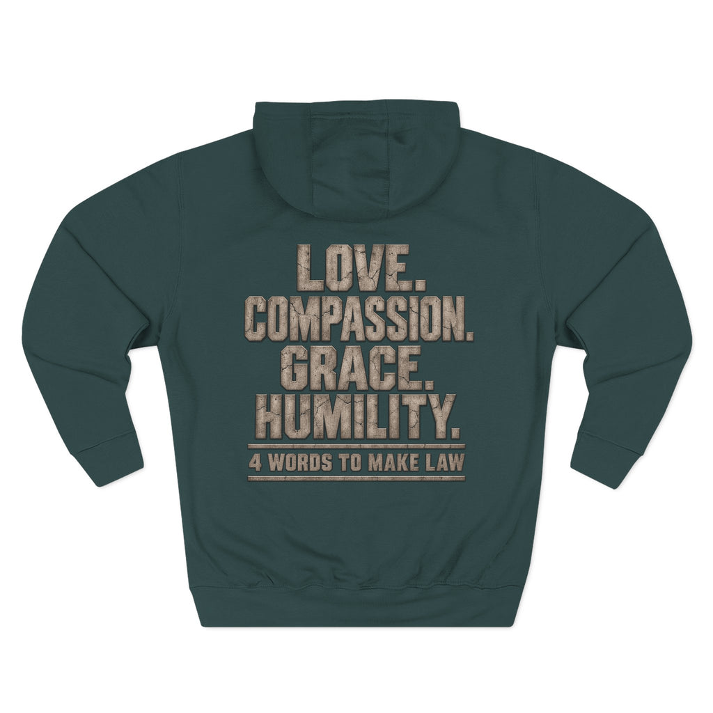 Love. Compassion. Grace. Humility. Hoodie