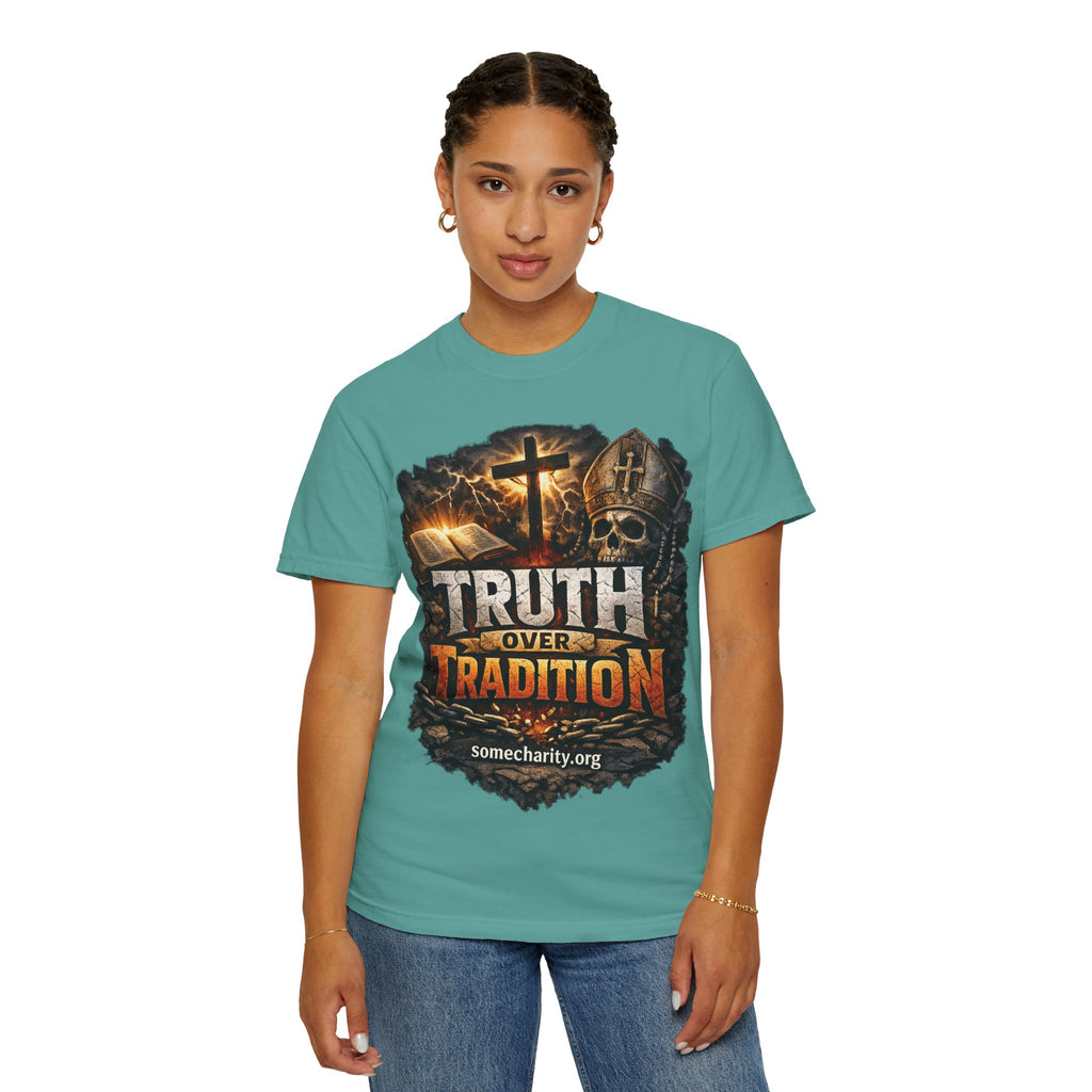Truth Over Tradition T-Shirt — Christian Cross Faith Tee (somecharity.org)