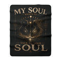 My Soul Wants to Talk to Your Soul Sherpa Fleece Blanket — Spiritual Couples Cozy Throw