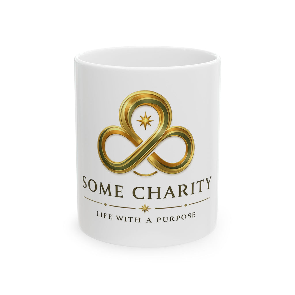Some Charity Ceramic Mug — 'Life With a Purpose' Inspirational Coffee Cup