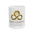 Some Charity Ceramic Mug — 'Life With a Purpose' Inspirational Coffee Cup