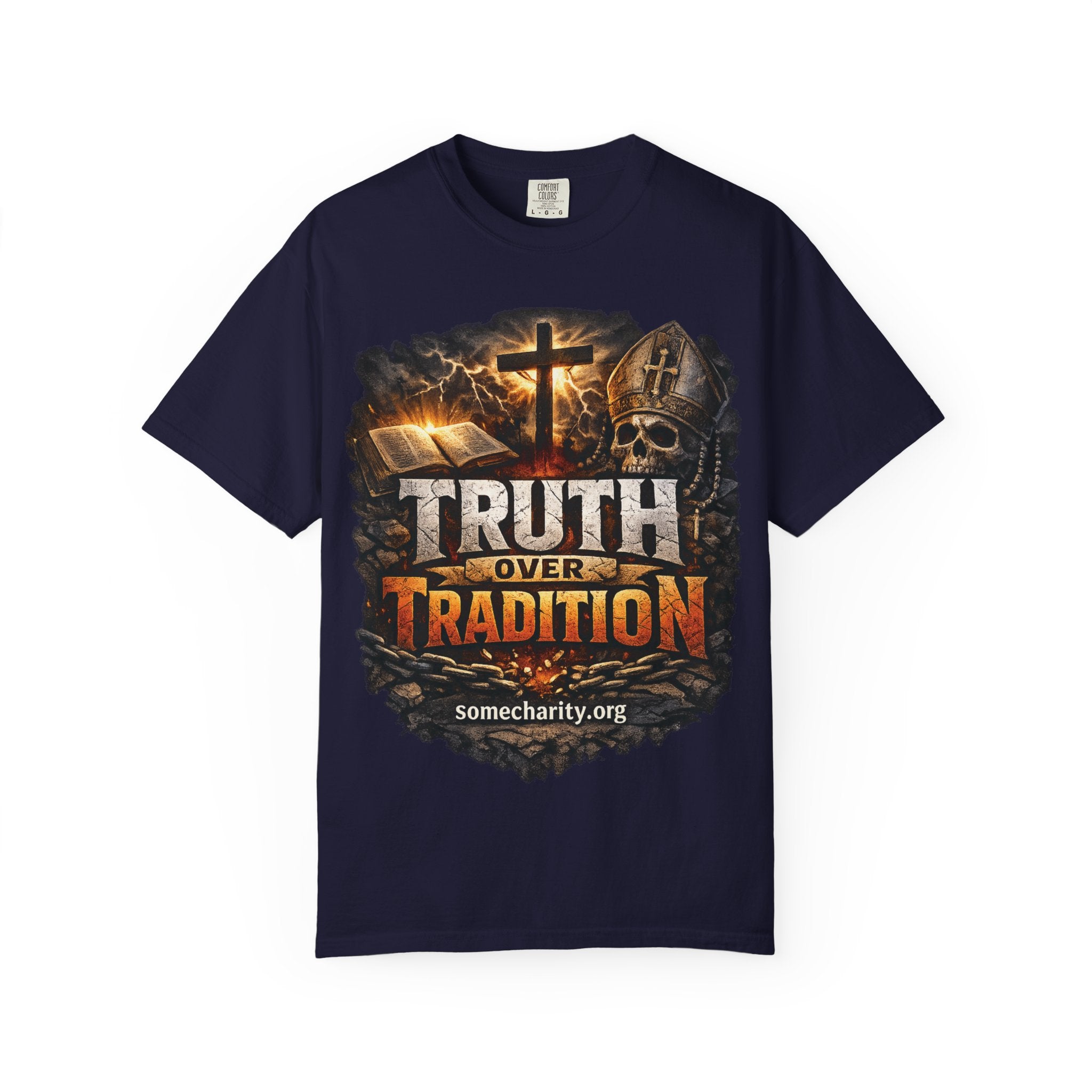 Truth Over Tradition T-Shirt — Christian Cross Faith Tee (somecharity.org)